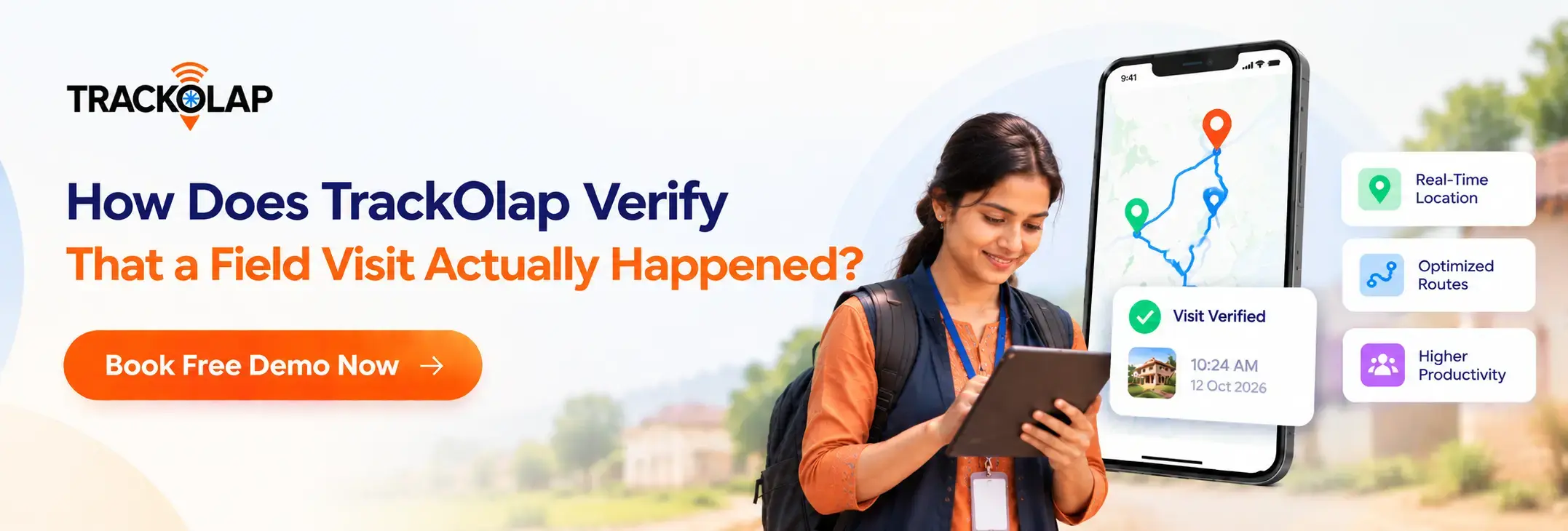 How does TrackOlap verify that a field visit actually happened? Real-time location, optimized routes and higher productivity: book a free demo