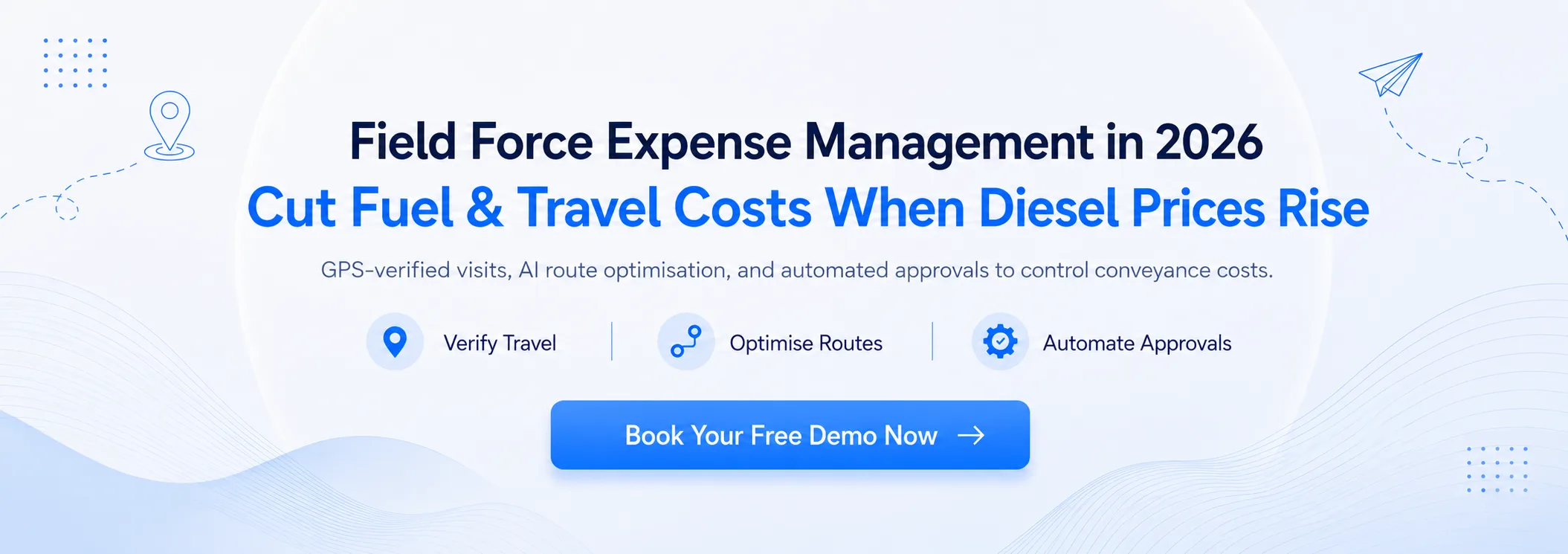 Field Force Expense Management in 2026: How to Cut Fuel & Travel Costs When Diesel Prices Rise illustration