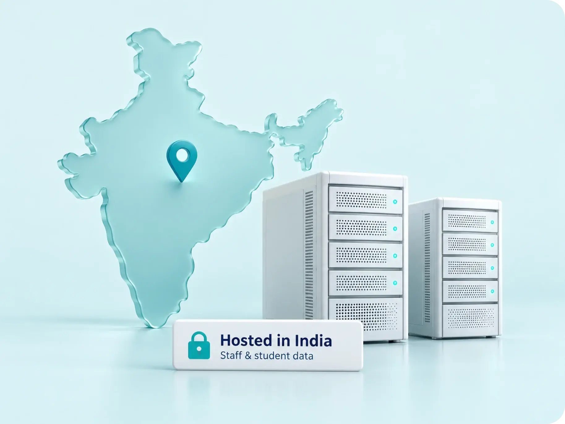 Map of India beside servers, labelled hosted in India for staff and student data