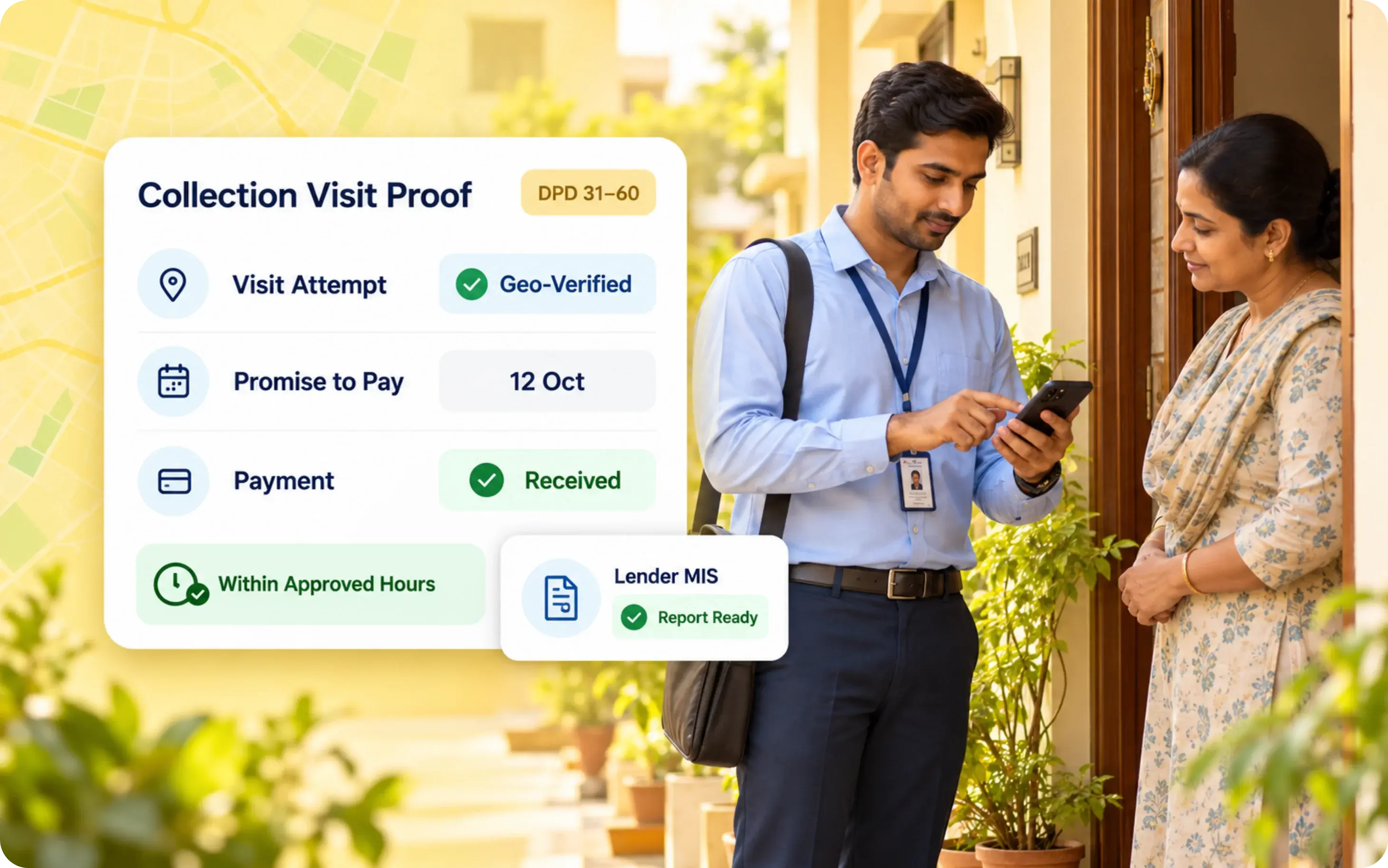 Collection agent recording a geo-verified visit, promise to pay and payment, with a lender MIS report ready