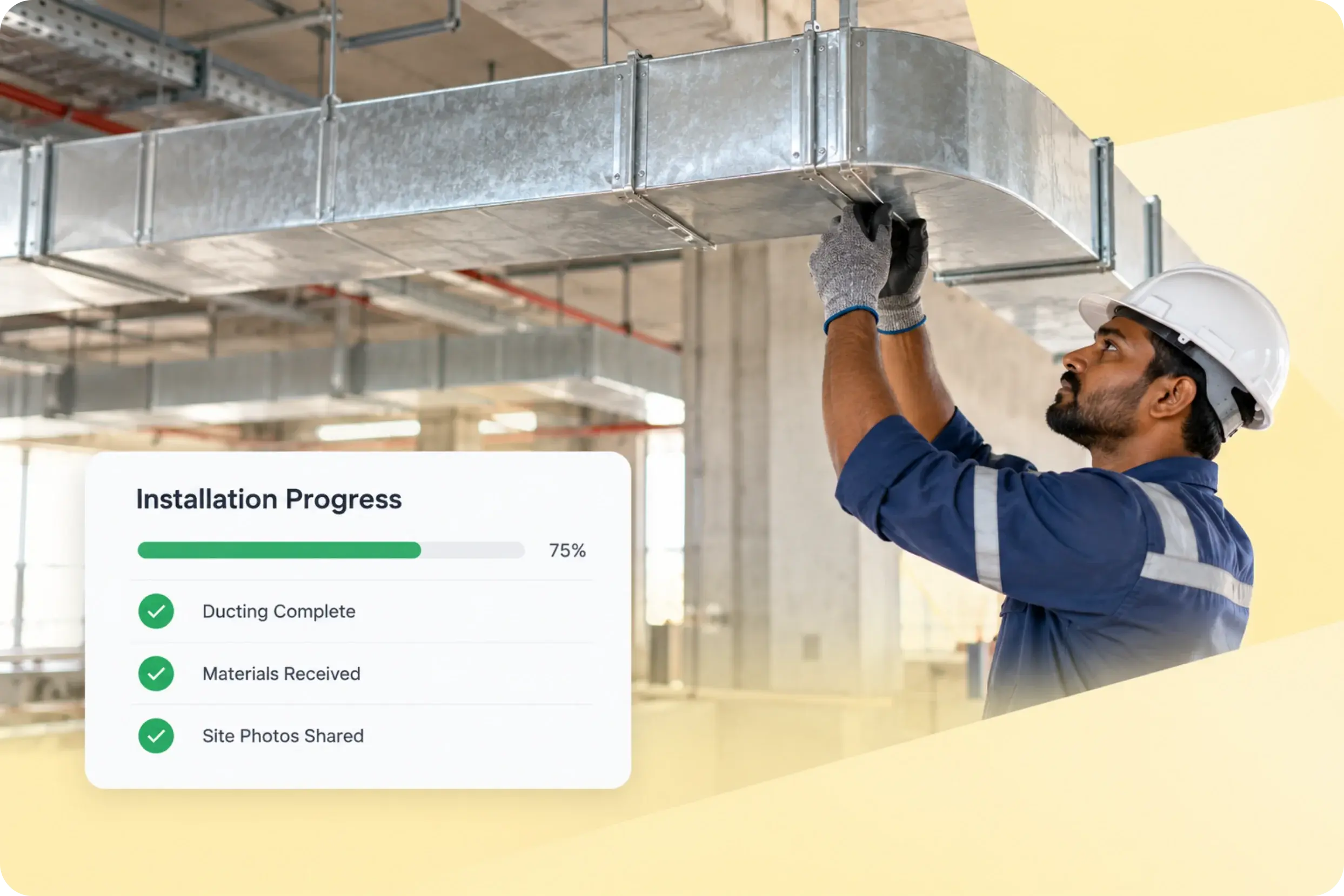 Technician fitting ceiling ductwork on site, with installation progress at 75%: ducting complete, materials received and site photos shared