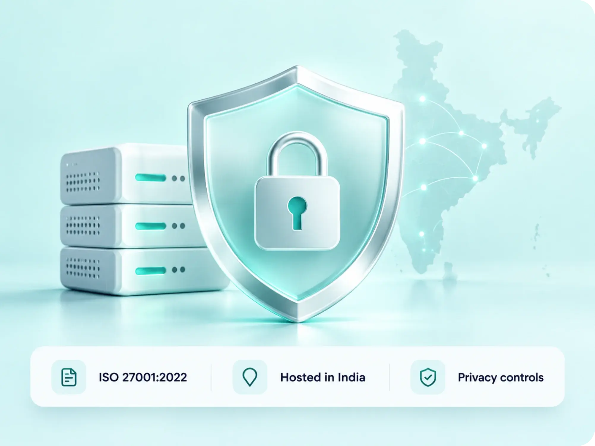 Data protection with ISO 27001:2022 certification and data hosted in India